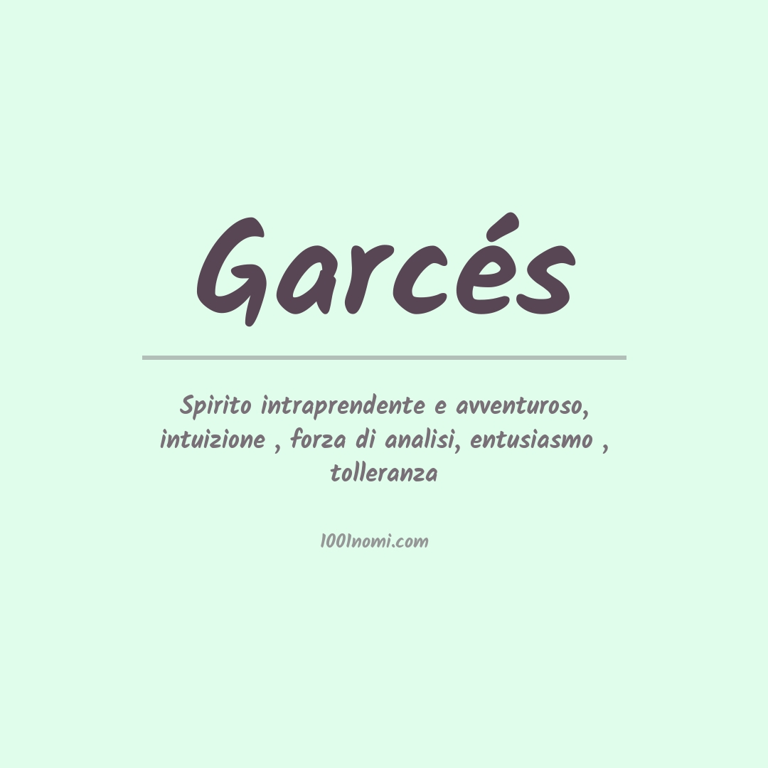 Significato del nome Garcés