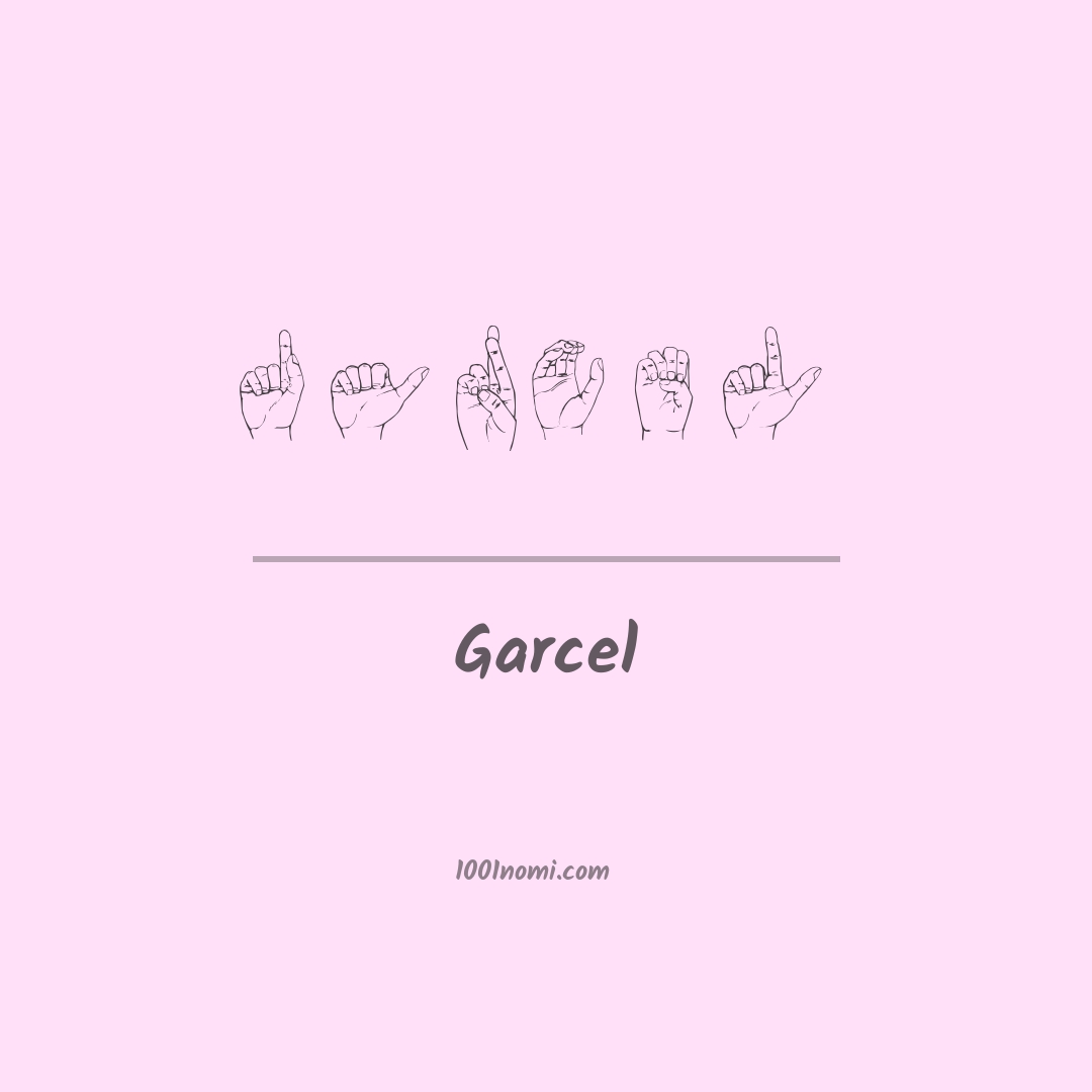 Garcel nella lingua dei segni Garcel nella lingua dei segni