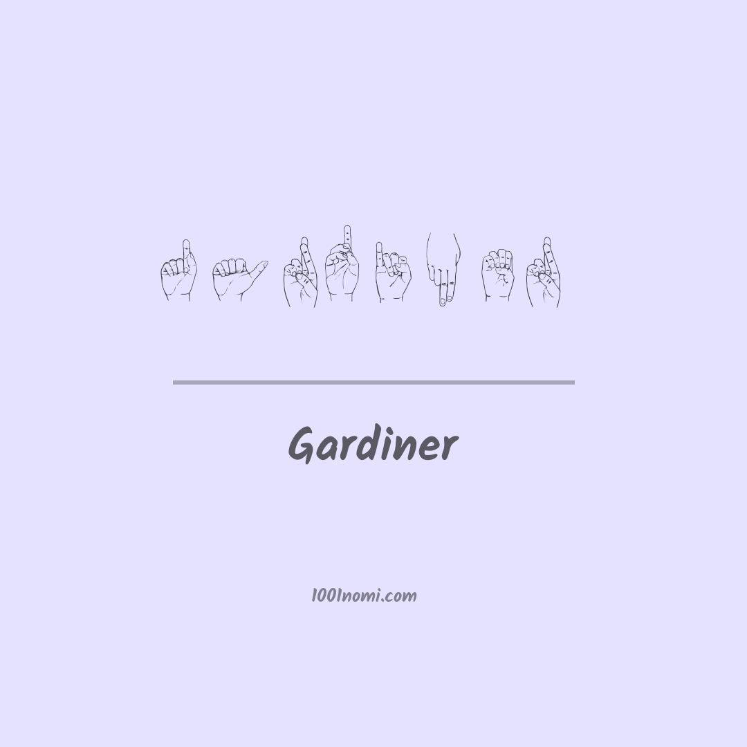 Gardiner nella lingua dei segni Gardiner nella lingua dei segni