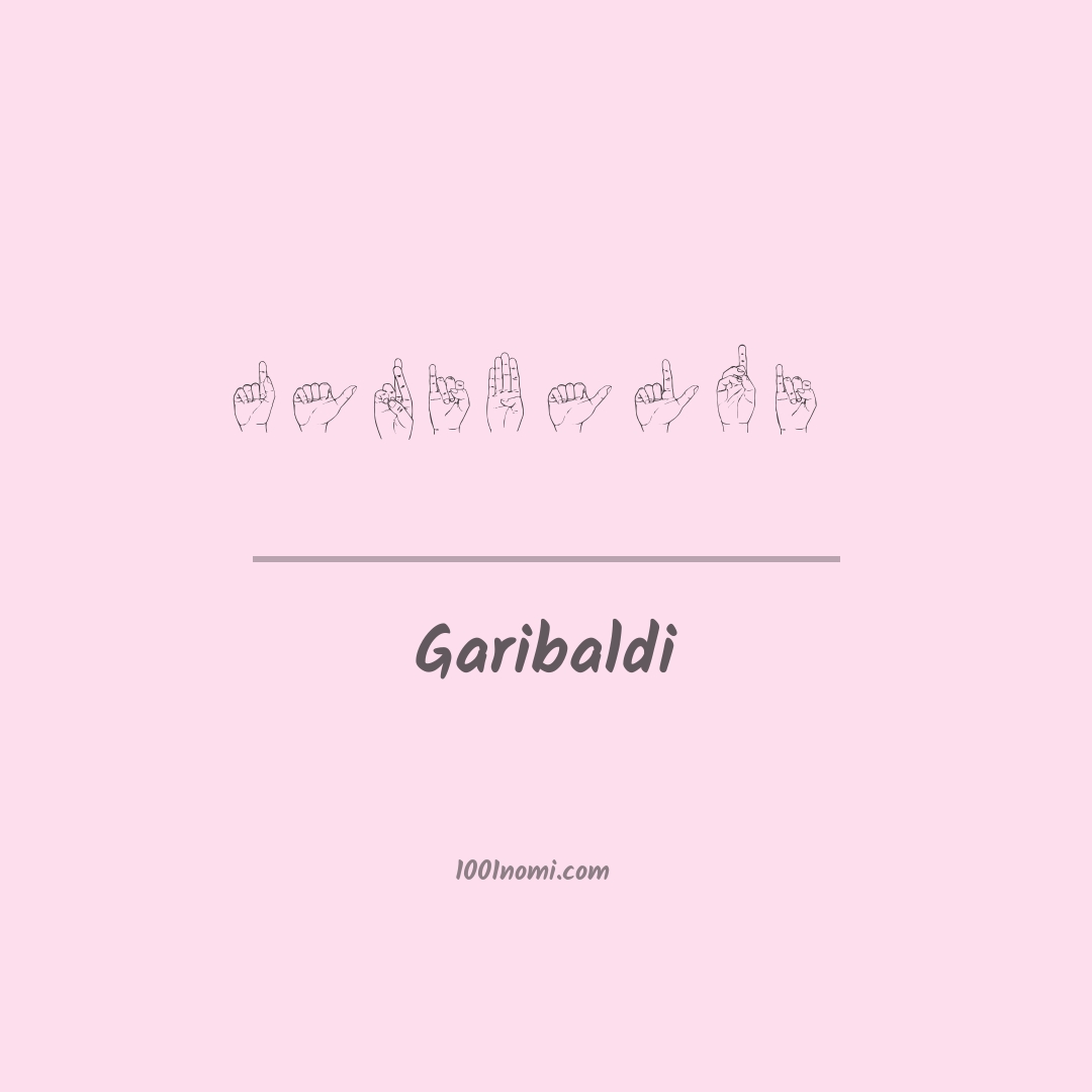 Garibaldi nella lingua dei segni