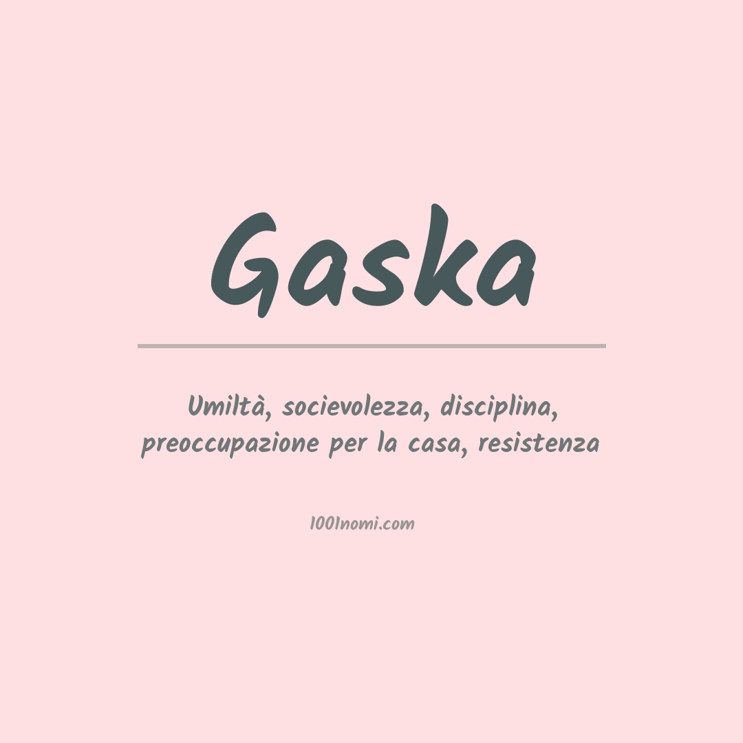 Significato del nome Gaska