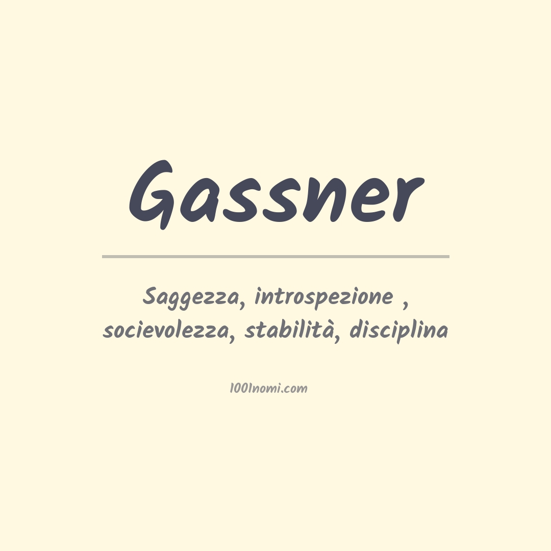 Significato del nome Gassner