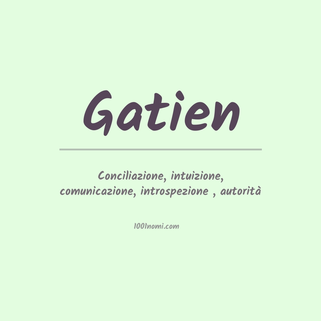 Significato del nome Gatien Significato del nome Gatien