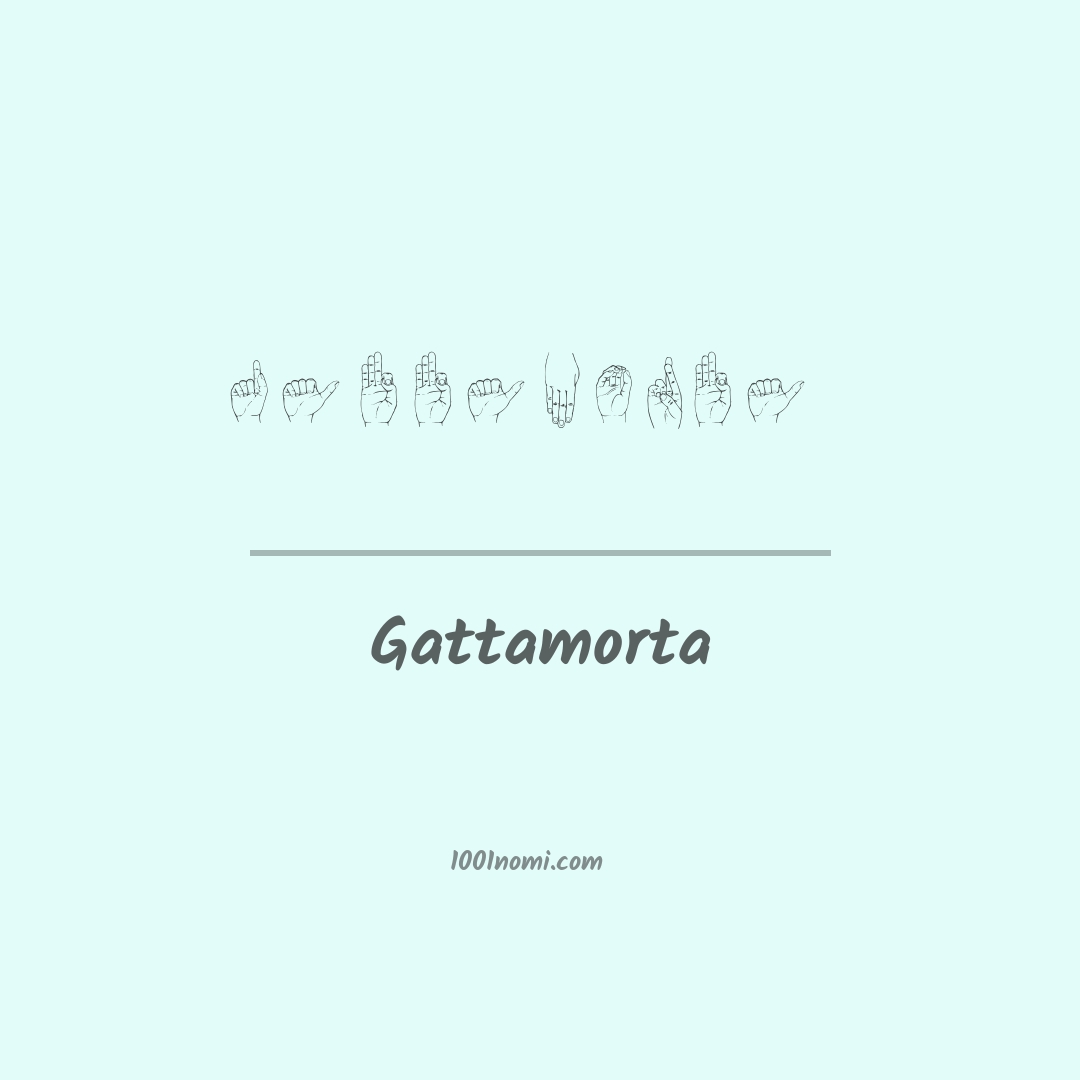Gattamorta nella lingua dei segni Gattamorta nella lingua dei segni