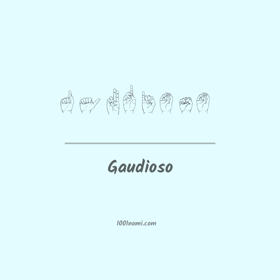 Gaudioso nella lingua dei segni