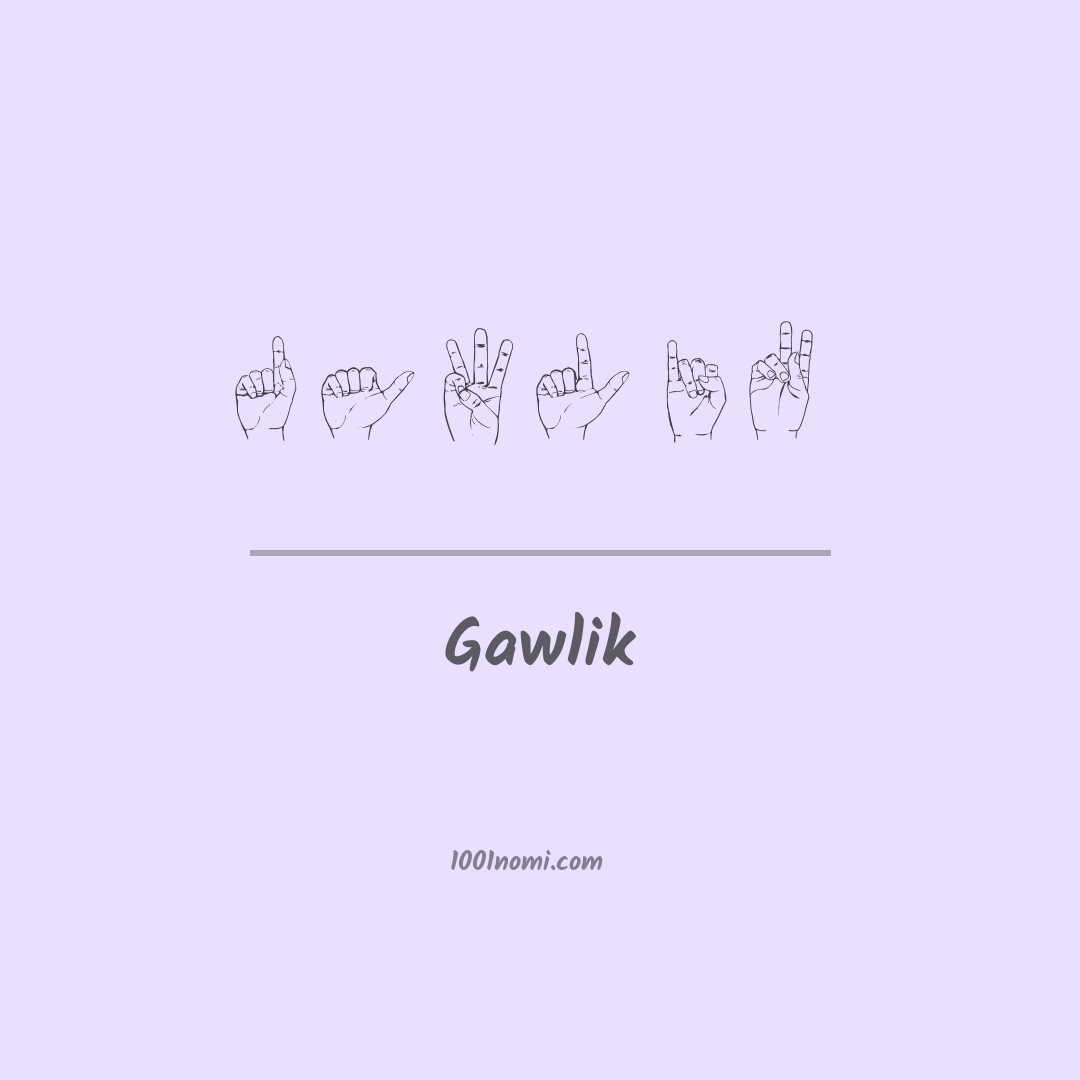 Gawlik nella lingua dei segni