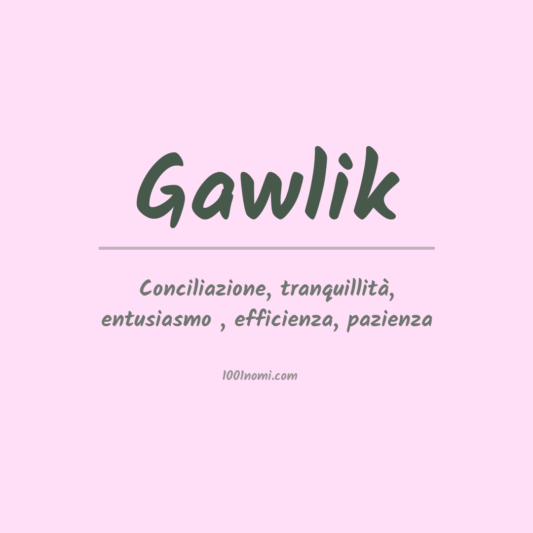 Significato del nome Gawlik