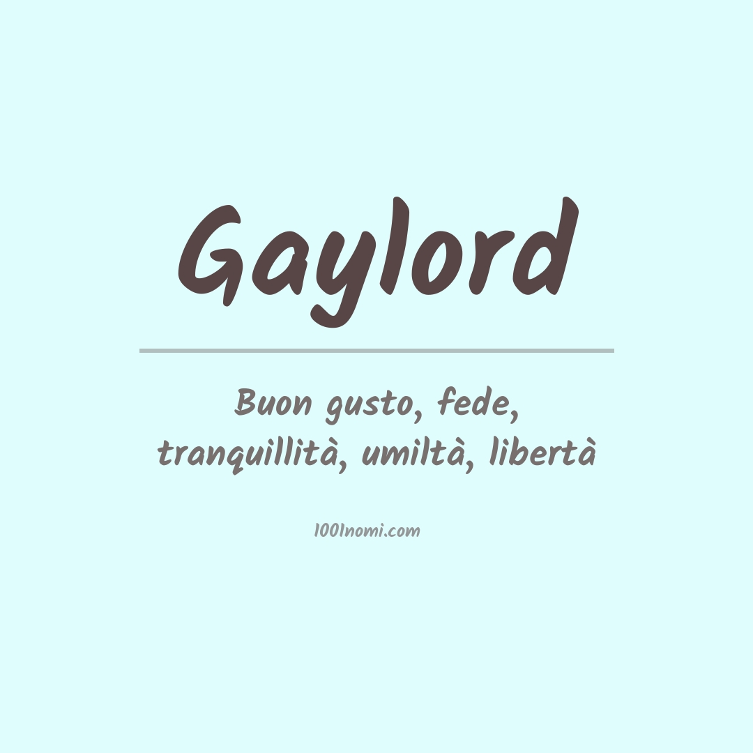 Significato del nome Gaylord