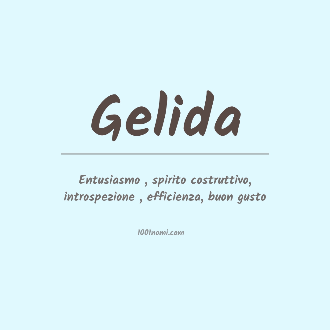 Significato del nome Gelida Significato del nome Gelida