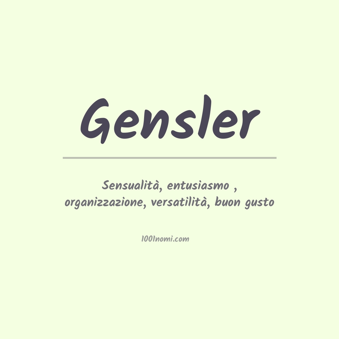 Significato del nome Gensler