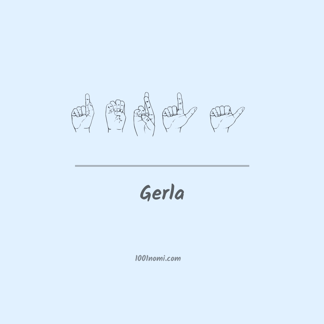 Gerla nella lingua dei segni Gerla nella lingua dei segni
