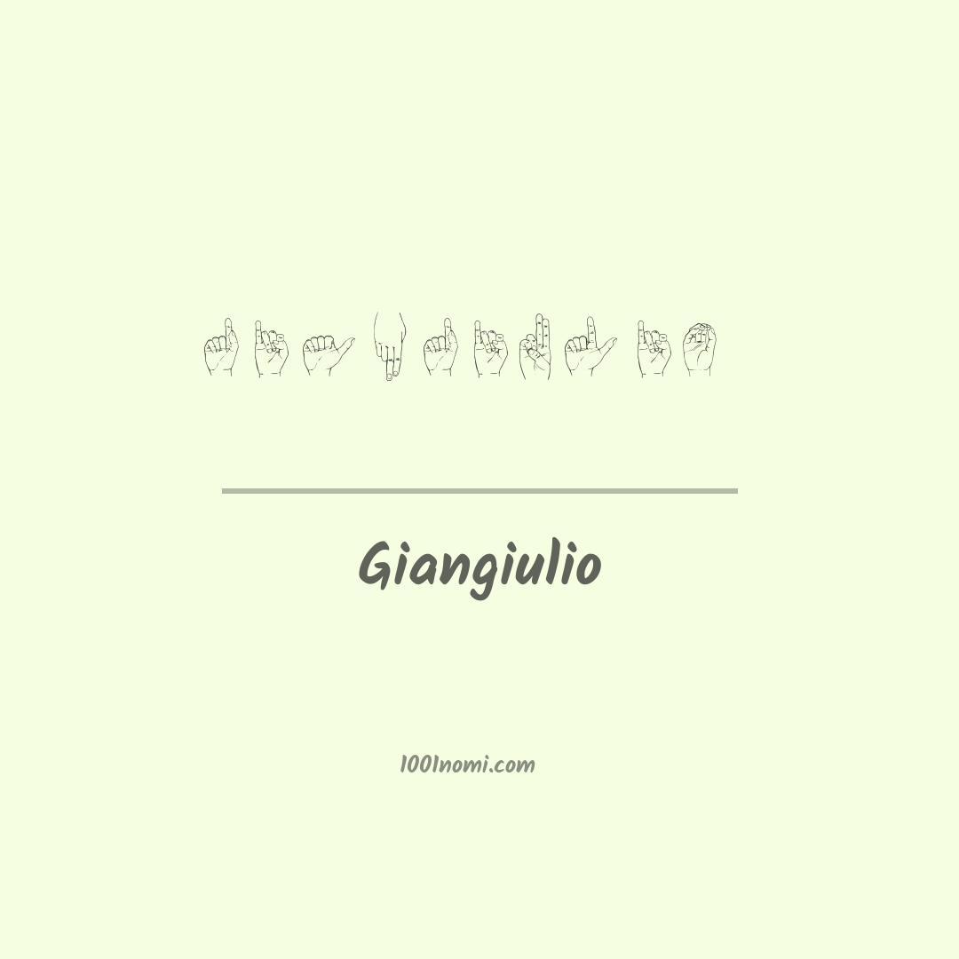 Giangiulio nella lingua dei segni Giangiulio nella lingua dei segni