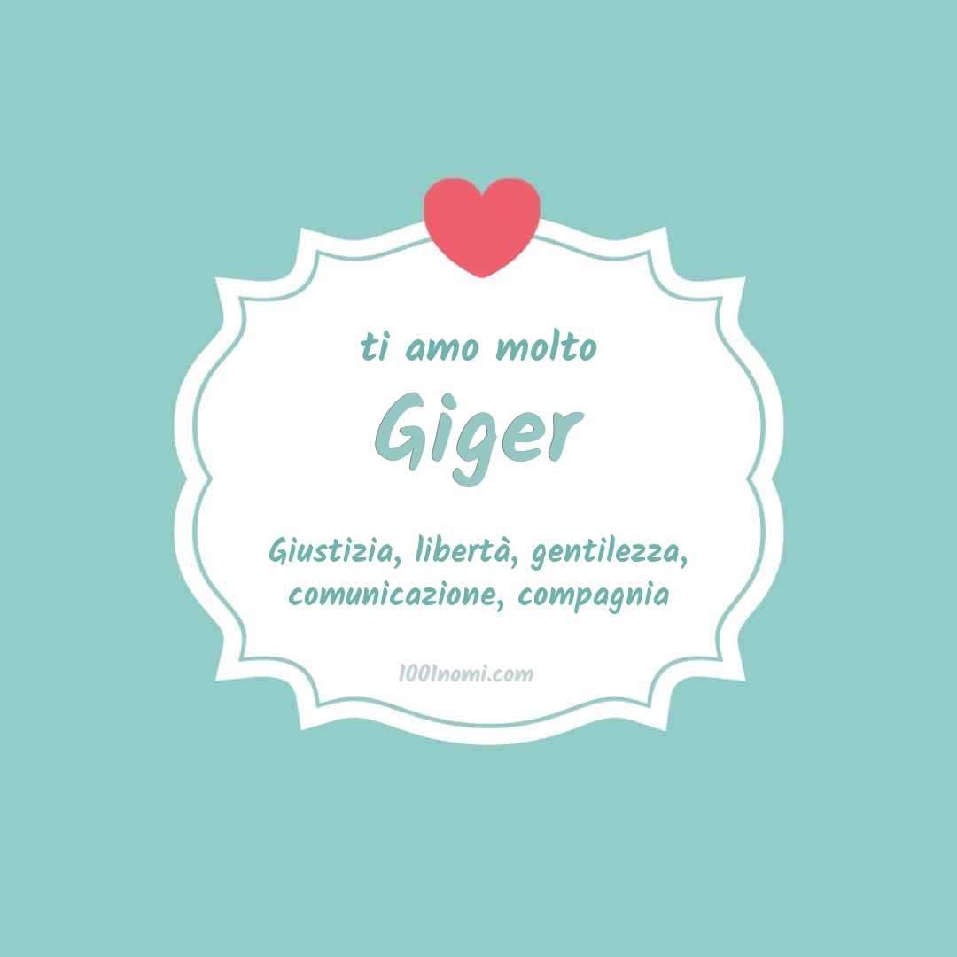 ti amo molto Giger Ti amo molto Giger