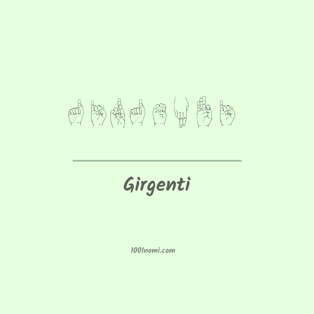 Girgenti nella lingua dei segni Girgenti nella lingua dei segni