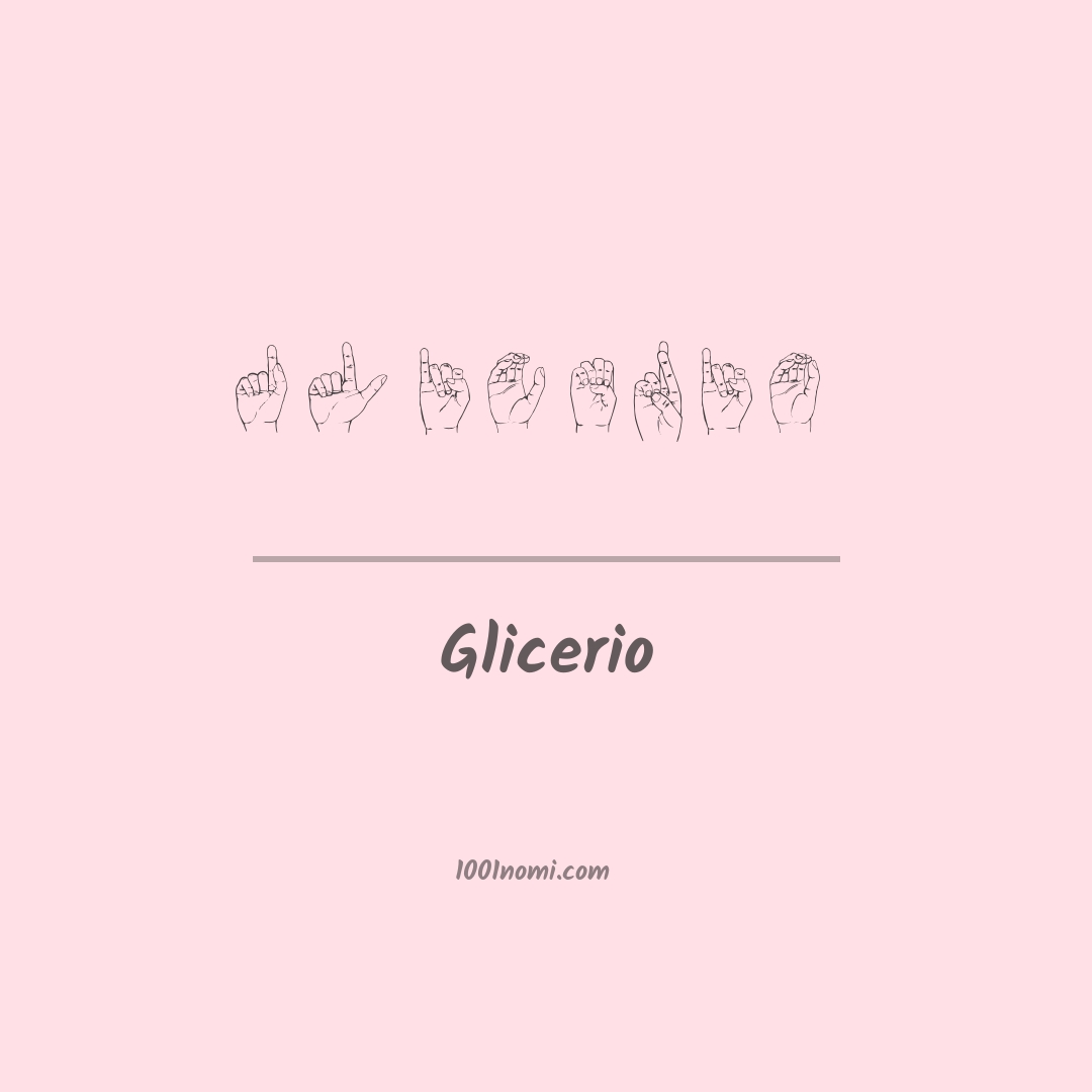 Glicerio nella lingua dei segni Glicerio nella lingua dei segni