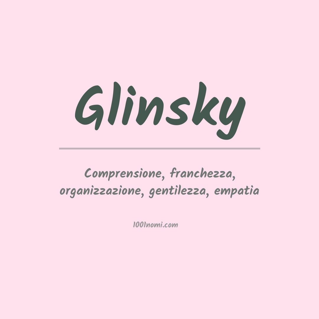 Significato del nome Glinsky