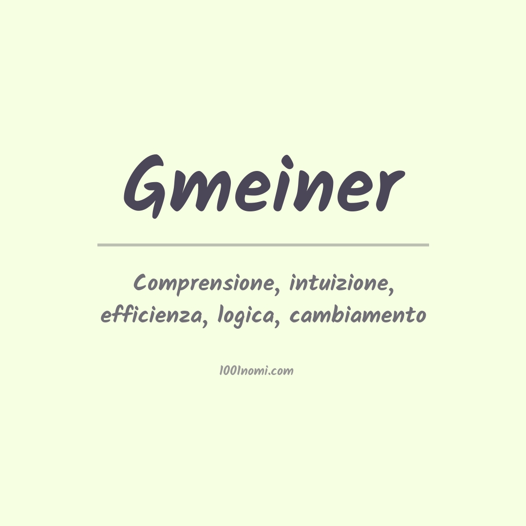 Significato del nome Gmeiner