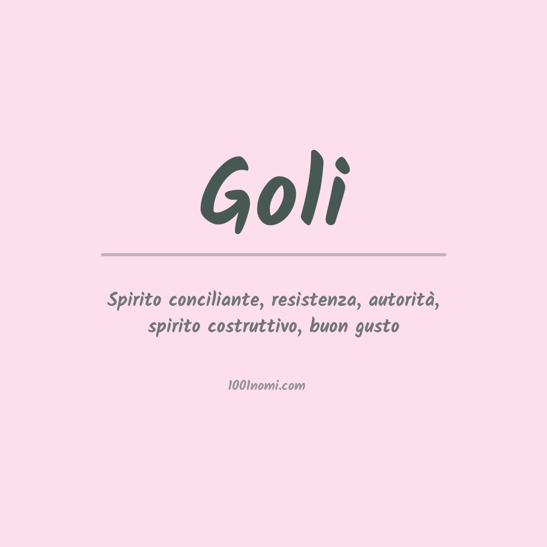 Significato del nome Goli Significato del nome Goli