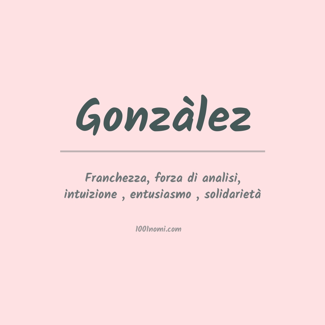 Significato del nome Gonzàlez