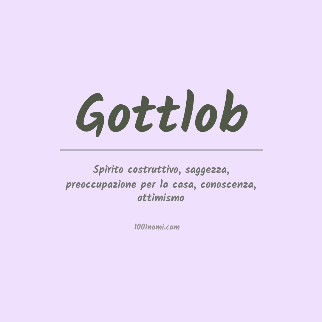 Significato del nome Gottlob