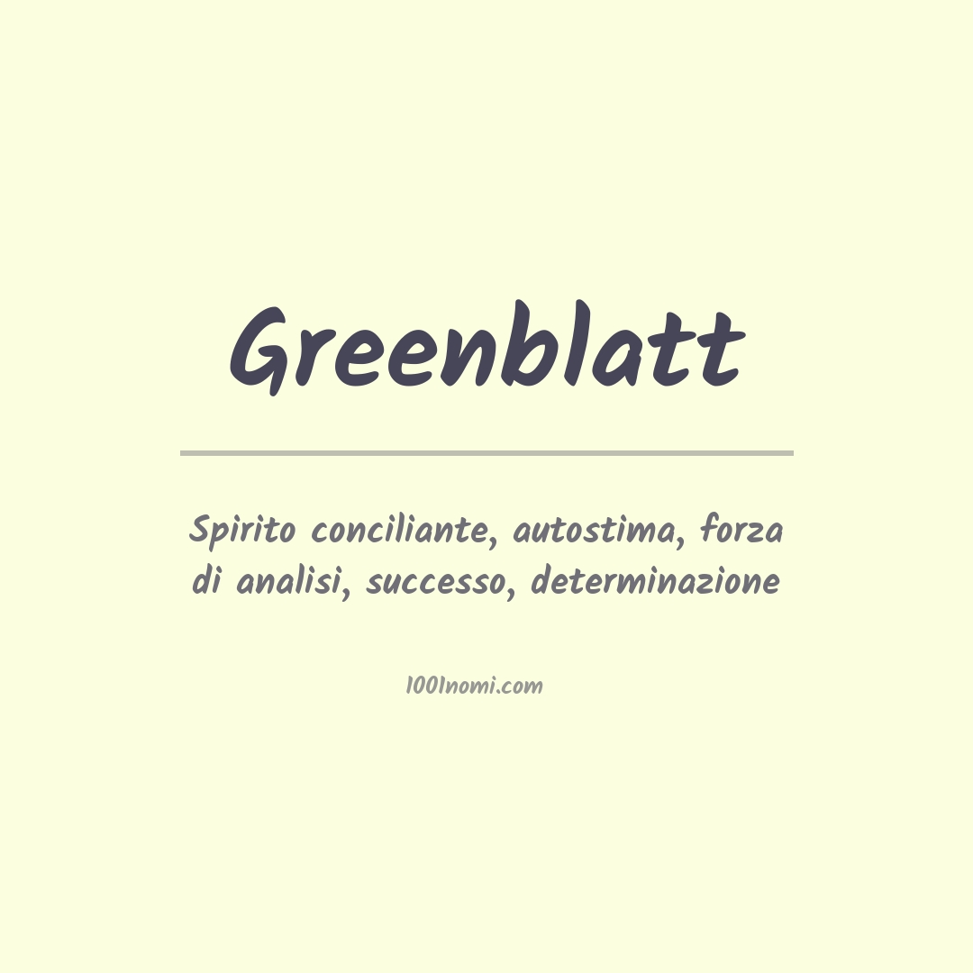 Significato del nome Greenblatt