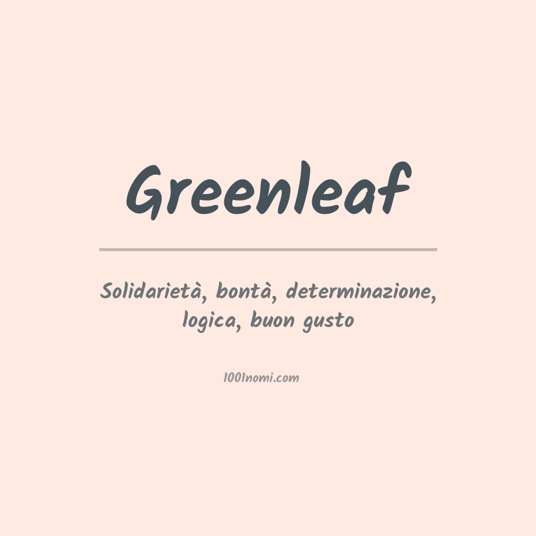 Significato del nome Greenleaf