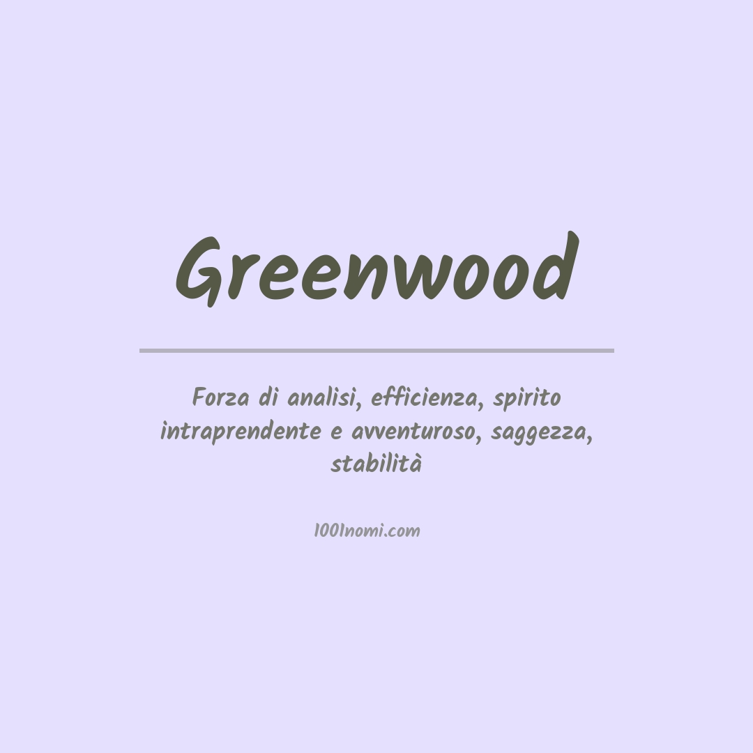 Significato del nome Greenwood