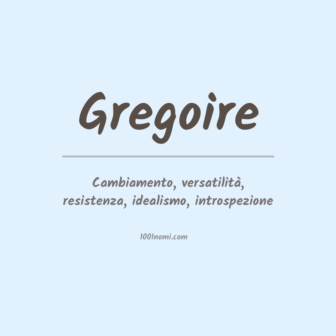 Significato del nome Gregoire