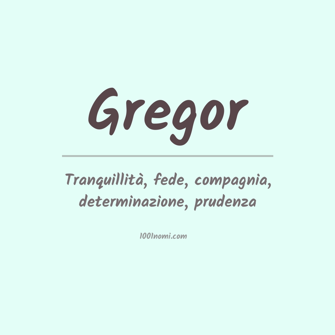 Significato del nome Gregor