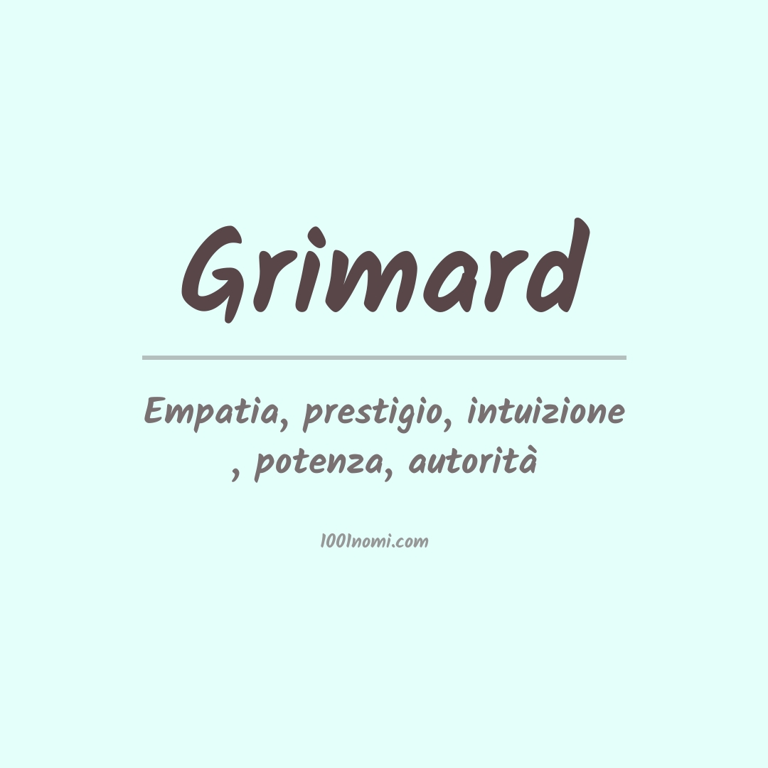 Significato del nome Grimard