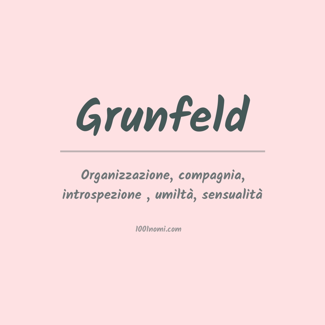Significato del nome Grunfeld