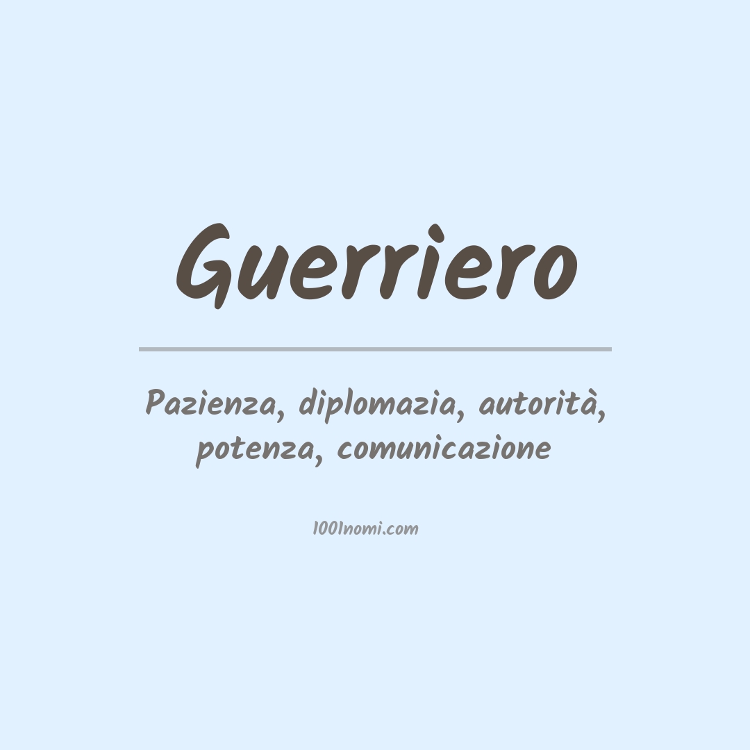 Significato del nome Guerriero