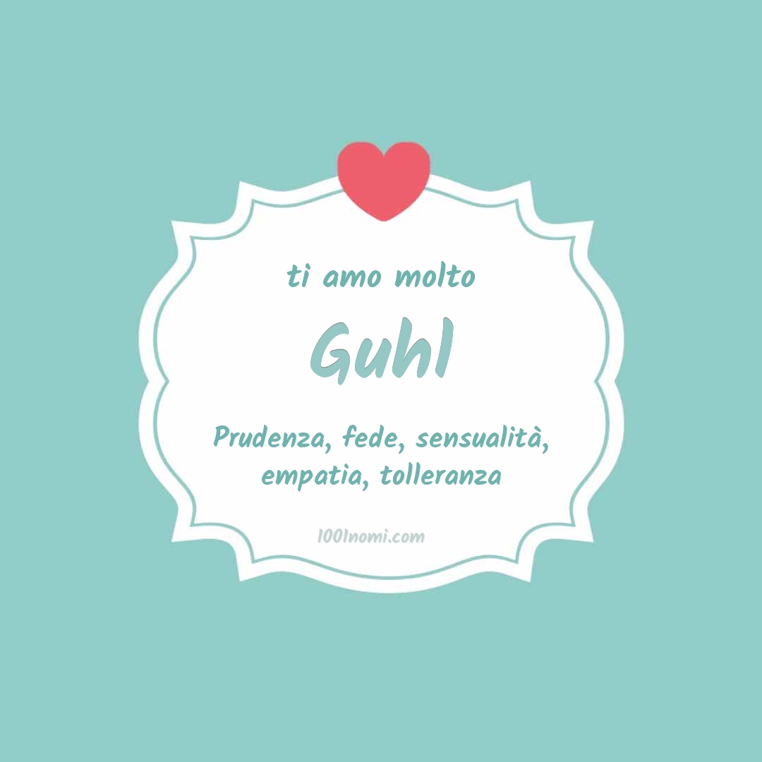 ti amo molto Guhl Ti amo molto Guhl