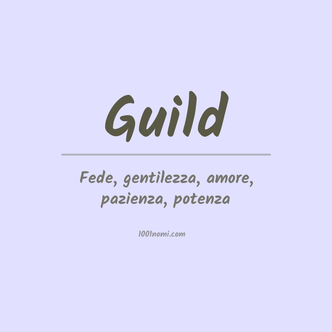 Significato del nome Guild Significato del nome Guild