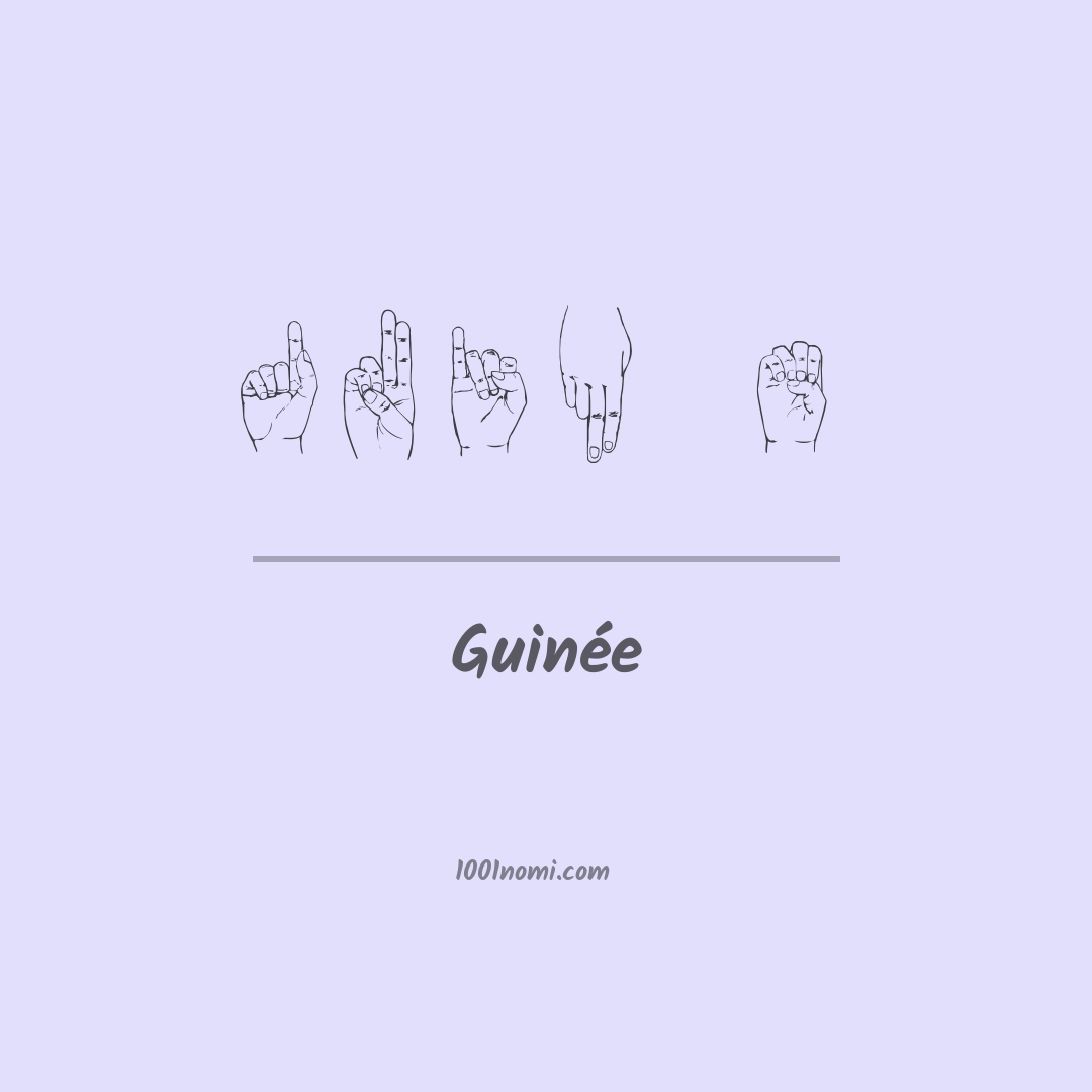 Guinée nella lingua dei segni Guinée nella lingua dei segni
