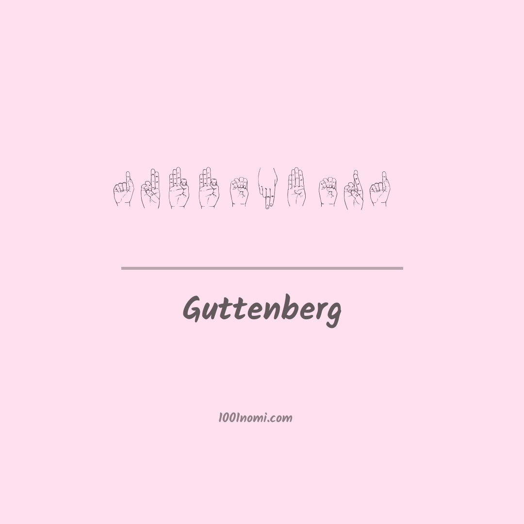 Guttenberg nella lingua dei segni Guttenberg nella lingua dei segni