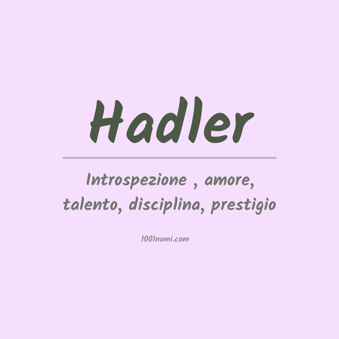 Significato del nome Hadler