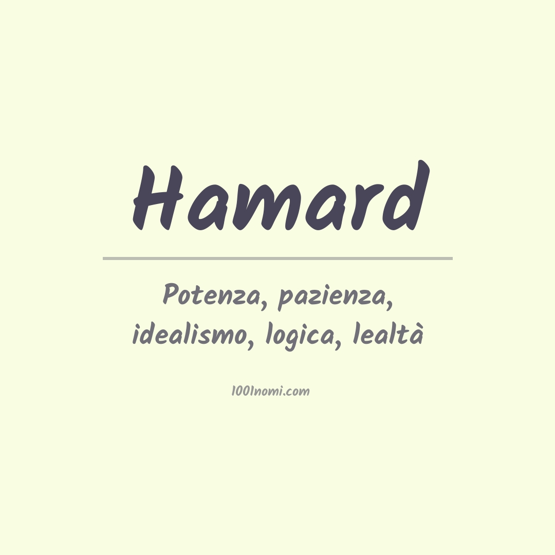Significato del nome Hamard Significato del nome Hamard