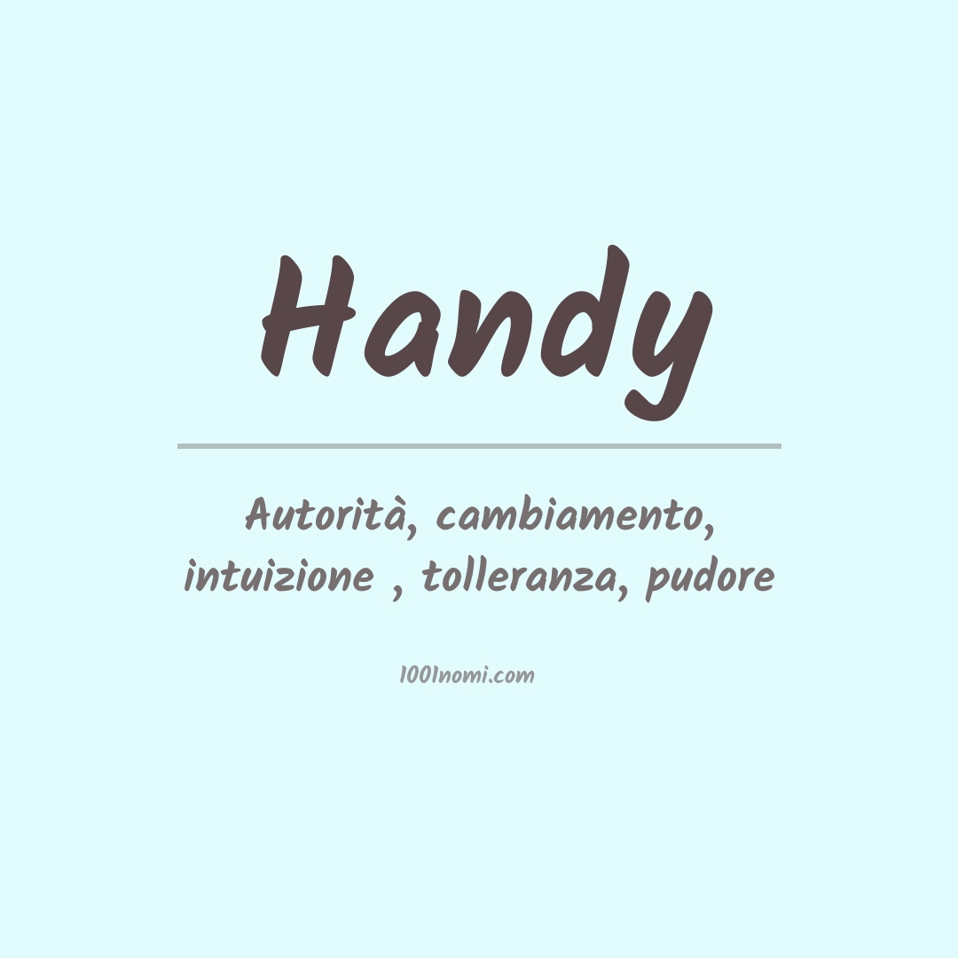 Significato del nome Handy