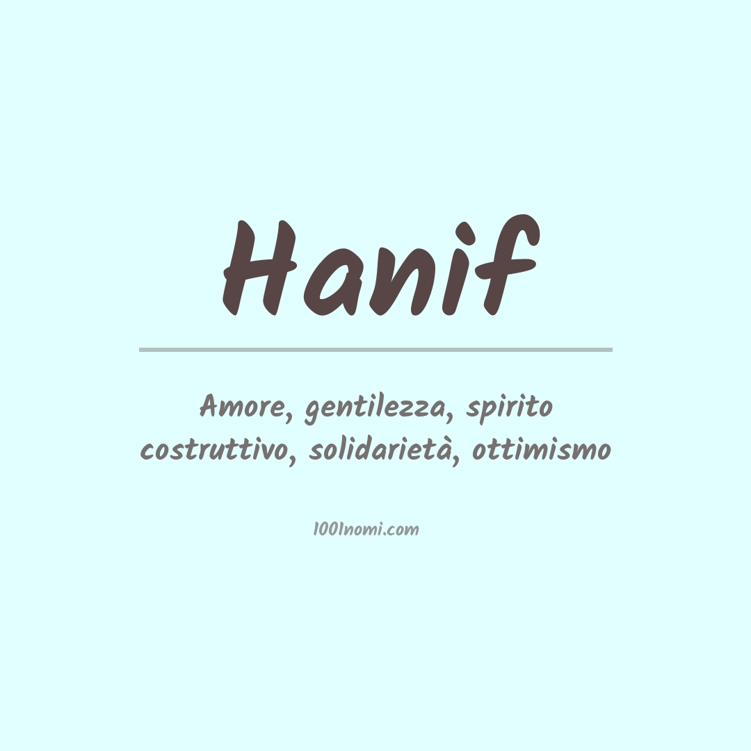 Significato del nome Hanif