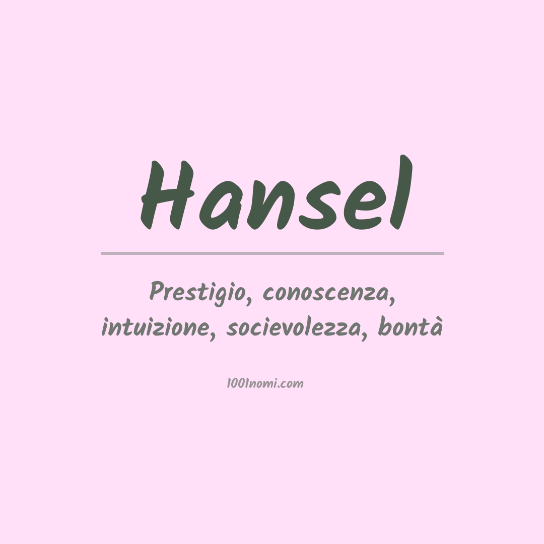 Significato del nome Hansel