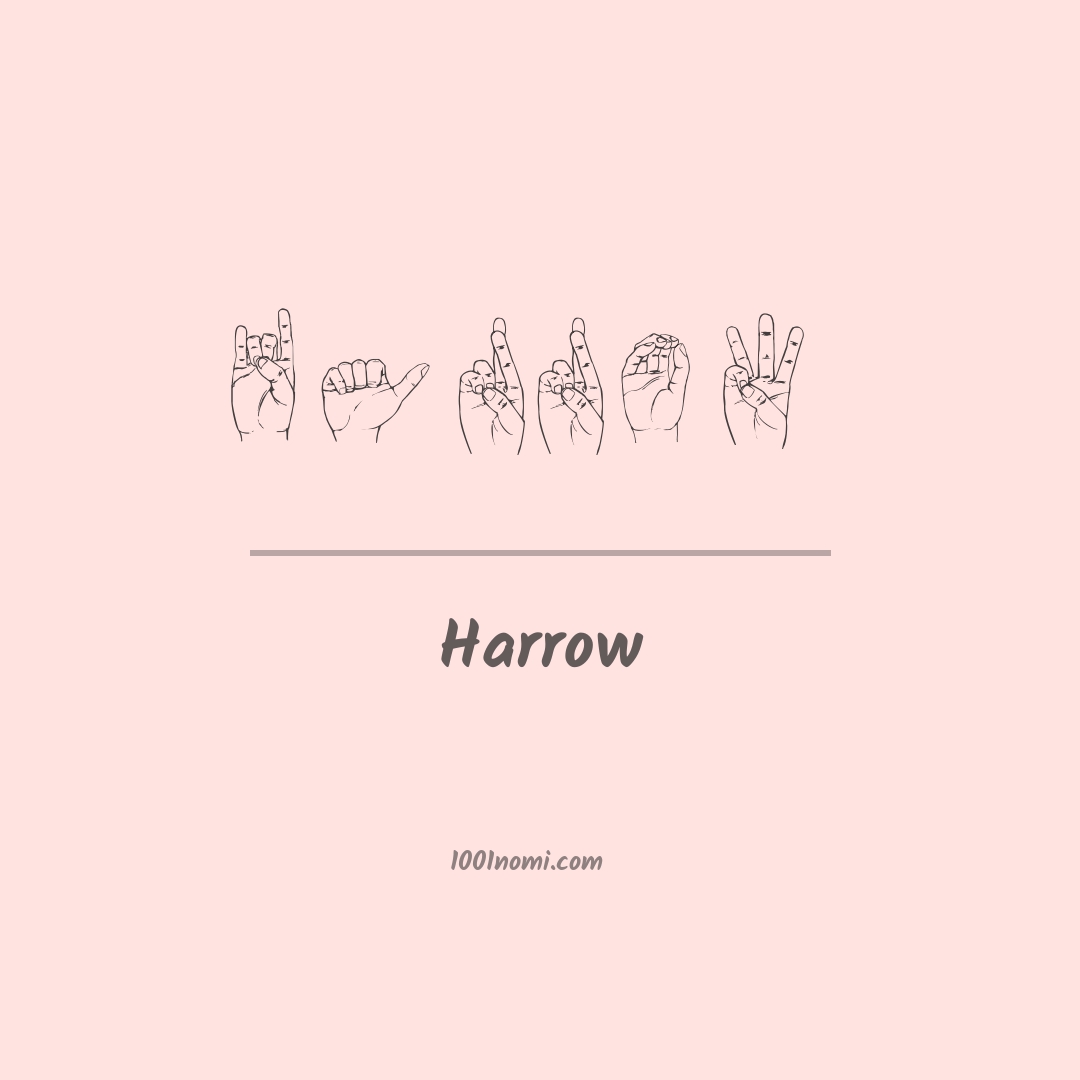 Harrow nella lingua dei segni Harrow nella lingua dei segni