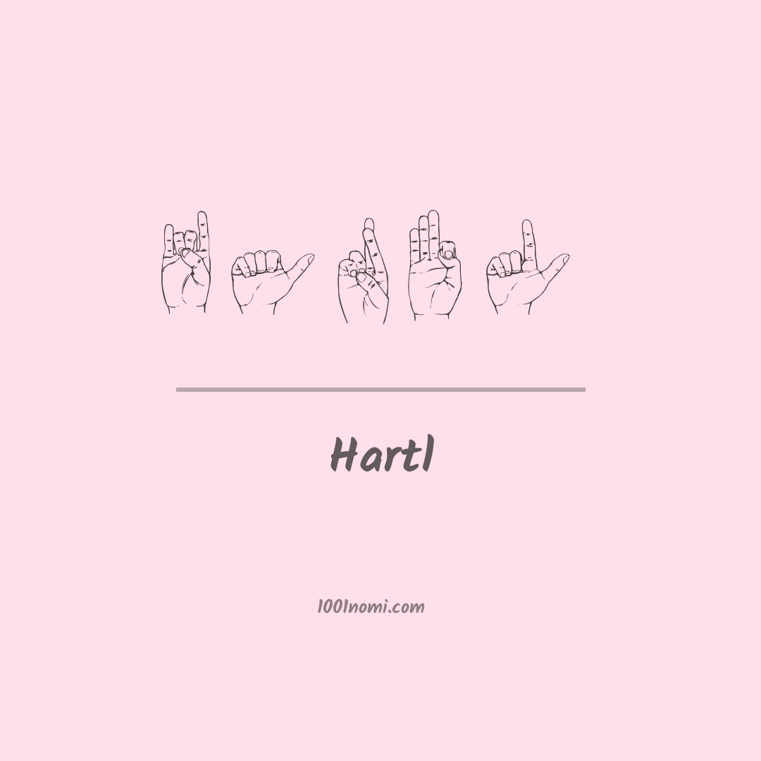 Hartl nella lingua dei segni Hartl nella lingua dei segni