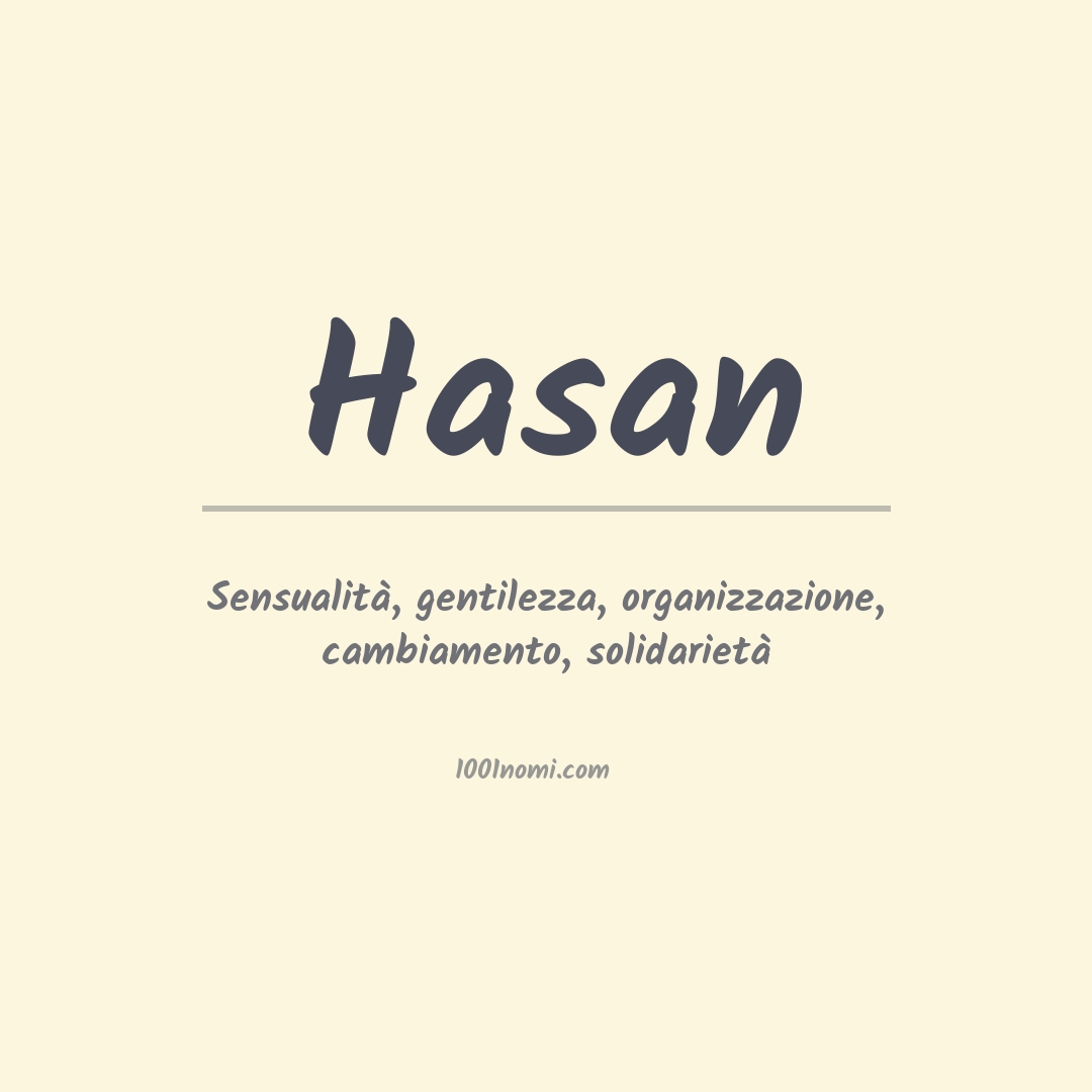 Significato del nome Hasan