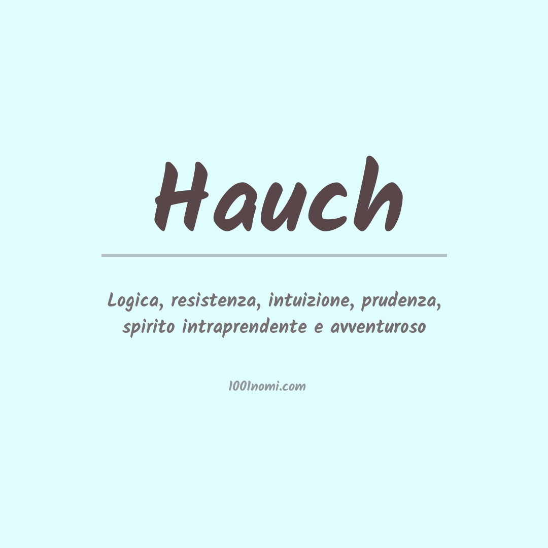 Significato del nome Hauch