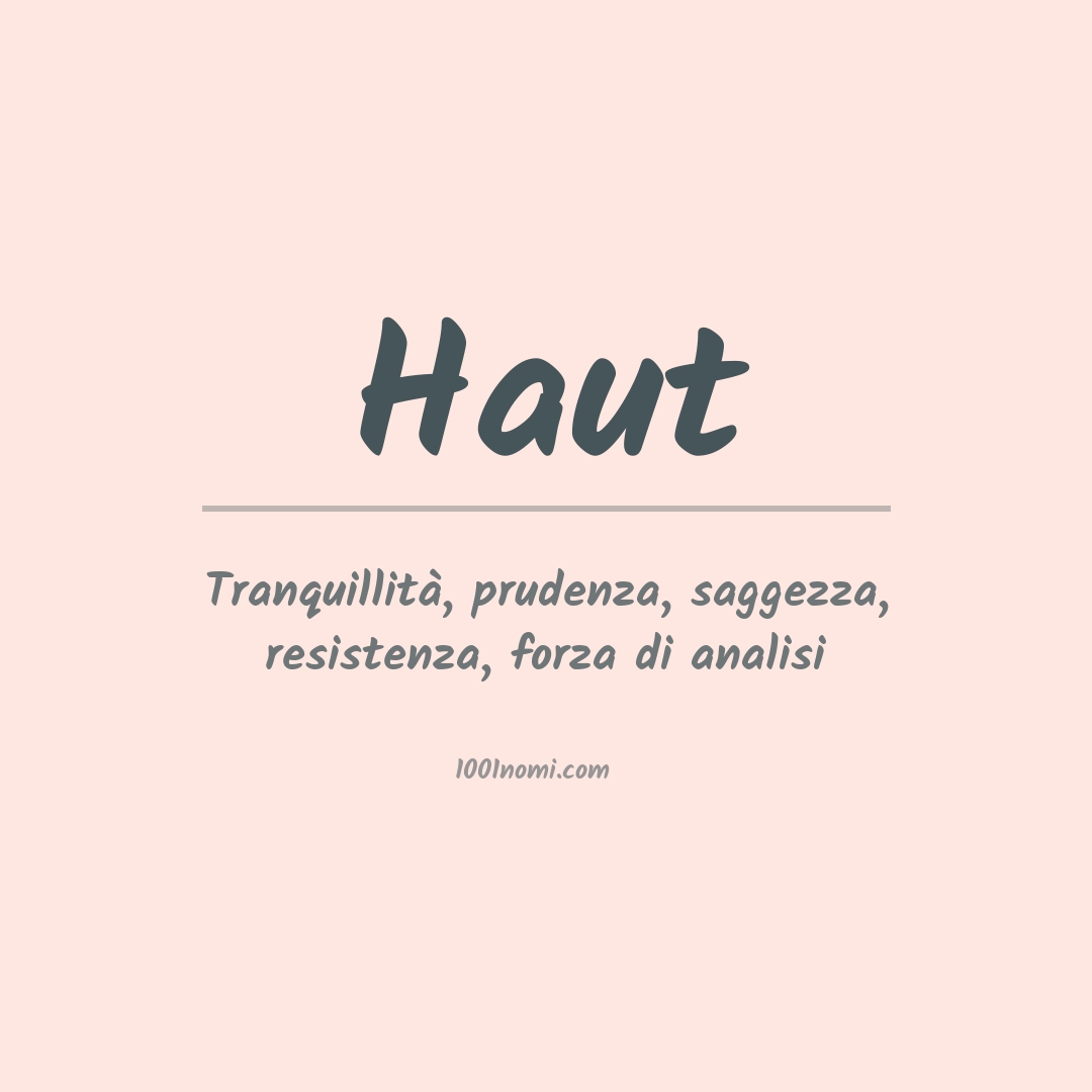 Significato del nome Haut