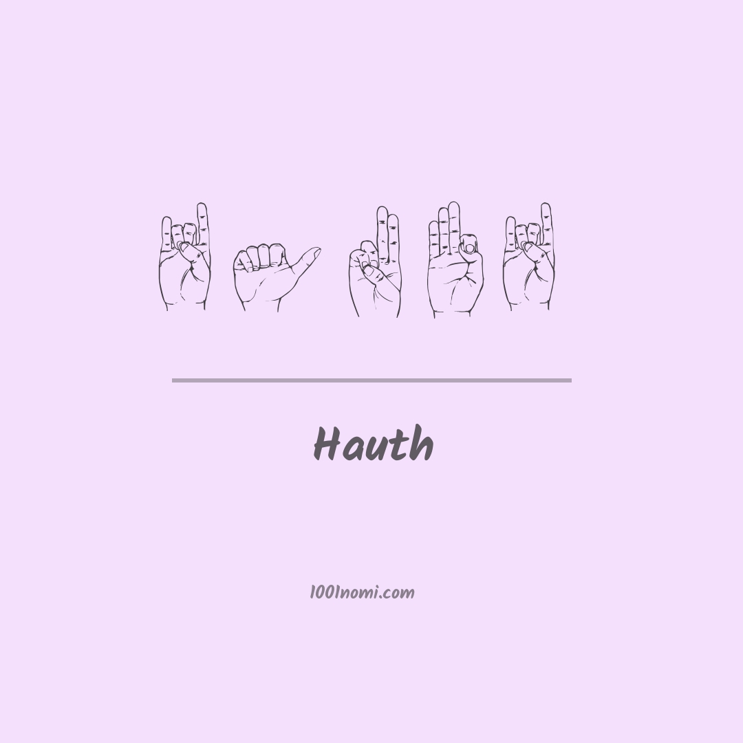Hauth nella lingua dei segni Hauth nella lingua dei segni