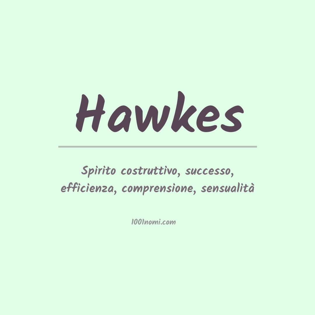 Significato del nome Hawkes