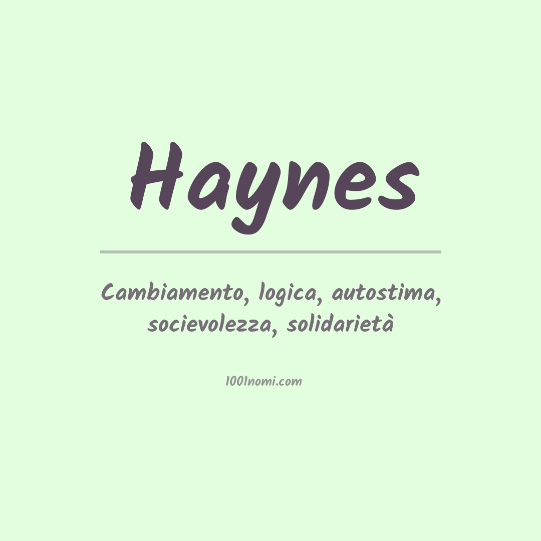 Significato del nome Haynes