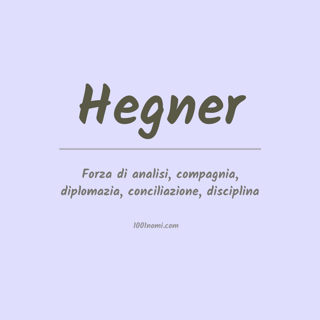 Significato del nome Hegner